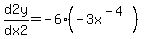 d2y%2Fdx2=-6%28-3x%5E%28-4%29%29