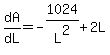 dA%2FdL=-1024%2FL%5E2%2B2L