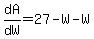 dA%2FdW=27-W-W