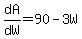 dA%2FdW+=+90-3W