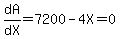dA%2FdX=7200-4X=0