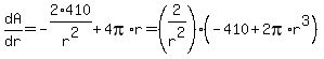 dA%2Fdr=-2%2A410%2Fr%5E2%2B4pi%2Ar=%282%2Fr%5E2%29%28-410%2B2pi%2Ar%5E3%29