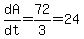 dA%2Fdt+=+72%2F3+=+24