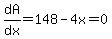 dA%2Fdx=148-4x=0