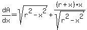 dA%2Fdx=sqrt%28r%5E2-x%5E2%29%2B%28r%2Bx%29%2Ax%2Fsqrt%28r%5E2-x%5E2%29%29