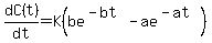dC%28t%29%2Fdt+=+K%28be%5E%28-bt%29+-+ae%5E%28-at%29%29