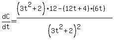 dC%2Fdt=%28%283t%5E2%2B2%2912-%2812t%2B4%29%286t%29%29%2F%283t%5E2%2B2%29%5E2