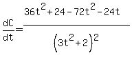 dC%2Fdt=%2836t%5E2%2B24-72t%5E2-24t%29%2F%283t%5E2%2B2%29%5E2