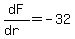 dF%2F%28dr%29+=+-32