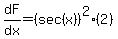dF%2Fdx=%28sec%28x%29%29%5E2%2A%282%29