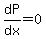 dP%2Fdx+=+0