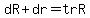 dR%2Bdr=trR