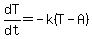 dT%2Fdt=-k%28T-A%29