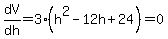 dV%2Fdh=3%28h%5E2-12h%2B24%29=0