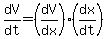 dV%2Fdt=%28dV%2Fdx%29%2A%28dx%2Fdt%29