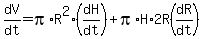 dV%2Fdt=pi%2AR%5E2%28dH%2Fdt%29%2Bpi%2AH%2A2R%28dR%2Fdt%29