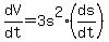 dV%2Fdt+=+3s%5E2%2A%28ds%2Fdt%29