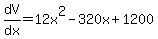 dV%2Fdx=12x%5E2-320x%2B1200