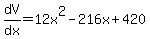 dV%2Fdx+=+12x%5E2-216x%2B420