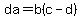 da=b%28c-d%29