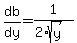 db%2Fdy=1%2F%282%2Asqrt%28y%29%29