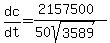 dc%2Fdt=%282157500%29%2F%2850sqrt%283589%29%29