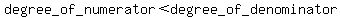 degree_of_numerator+%3C+degree_of_denominator