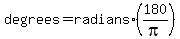 degrees=radians%2A%28180%2Fpi%29
