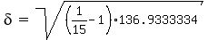 delta=+sqrt%28+%281%2F15-1%29+%2A+136.9333334%29