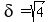 delta=+sqrt%284%29