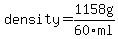 density=1158g%2F60ml