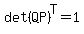 det%28QP%29%5ET=1