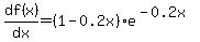 df%28x%29%2Fdx+=+%281-0.2x%29e%5E%28-0.2x%29
