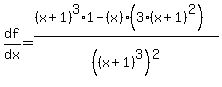 df%2Fdx=%28%28x%2B1%29%5E3%2A1-%28x%29%283%28x%2B1%29%5E2%29%29%2F%28%28x%2B1%29%5E3%29%5E2