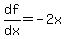 df%2Fdx=-2x