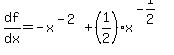 df%2Fdx=-x%5E%28-2%29%2B%281%2F2%29x%5E%28-1%2F2%29
