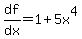 df%2Fdx=1%2B5x%5E4
