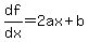df%2Fdx=2ax%2Bb