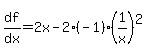 df%2Fdx=2x-2%28-1%29%281%2Fx%29%5E2