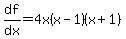 df%2Fdx=4x%28x-1%29%28x%2B1%29
