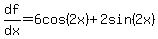 df%2Fdx=6cos%282x%29%2B2sin%282x%29