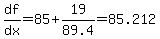 df%2Fdx=85%2B19%2F89.4=85.212