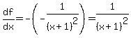 df%2Fdx+=+-%28-1%2F%28x%2B1%29%5E2%29+=+1%2F%28x%2B1%29%5E2