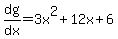 dg%2Fdx=3x%5E2%2B12x%2B6