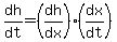 dh%2Fdt=%28dh%2Fdx%29%2A%28dx%2Fdt%29