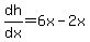 dh%2Fdx=6x-2x