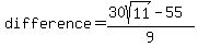 difference=%2830sqrt%2811%29-55%29%2F9