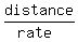 distance%2F%28rate%29