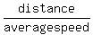 distance%2Faverage+speed