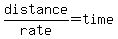 distance%2Frate=time